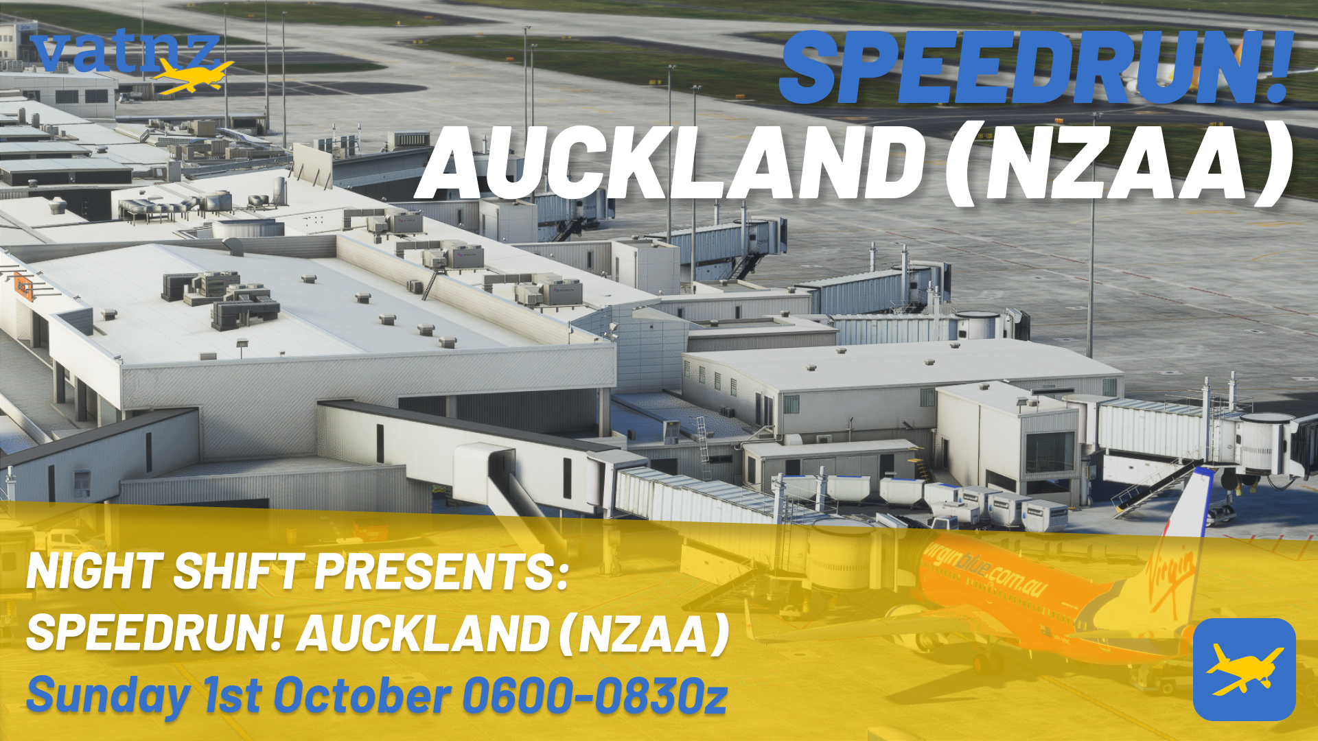 Night Shift Presents: Speed Run! Auckland (NZAA)